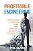 Profitable Engineering: Tra...