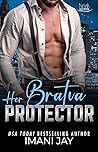 Her BRATVA Protector
