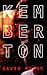 Kemberton by David Moody
