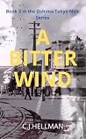 A Bitter Wind (Oshima Tokyo Noir Book 3) A Bitter Wind (Oshima Tokyo Noir Book 3)