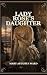 Lady Roses Daughter