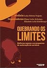 Quebrando Os Limi...