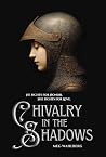Chivalry in the S...