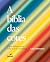 A Bíblia Das Cores O Guia Definitivo Das Cores Na Arte E No D... by Laura Perryman