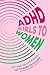 ADHD Girls to Women: Getting on the Radar