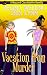 Vacation from Murder (Elder Witch #3.5)