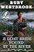 A Lost Bride Found by the River by Ruby Westbrook