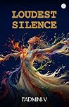Loudest Silence