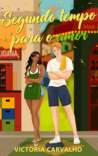 Segundo Tempo Para o Amor (Portuguese Edition)