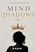Mind Shadows: Tales of Love...