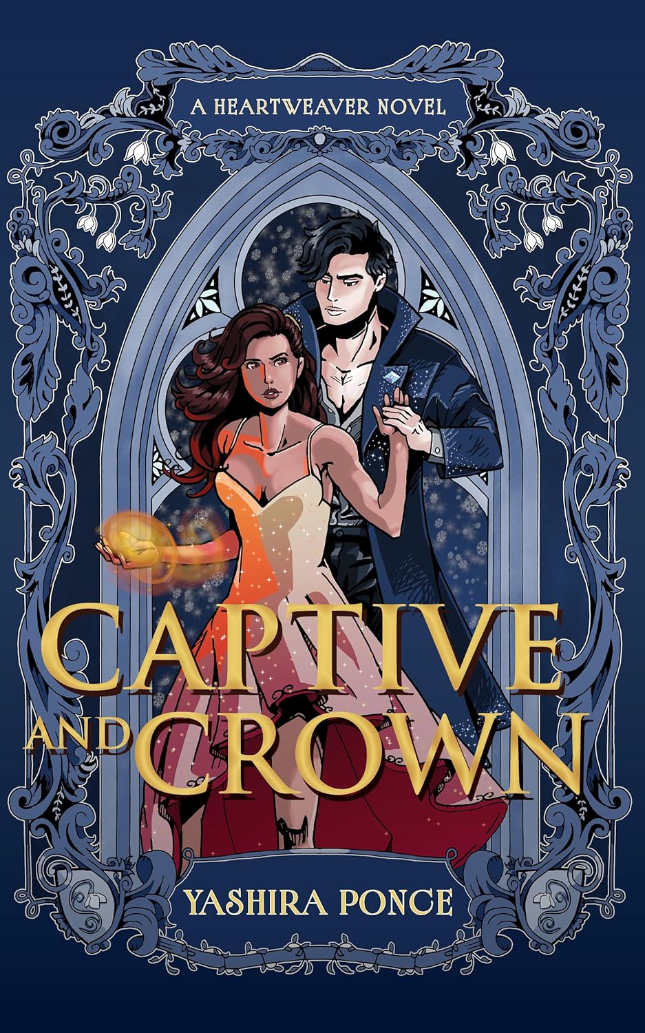 Captive and Crown (Heartweaver, #1)