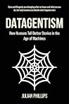 Datagentism: How ...