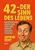 42 - Der Sinn des Lebens: E...