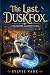 The Last Duskfox by Sylvie Vane