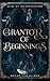 Grantor of Beginnings (Heirs of the Everlasting Book 1)