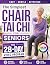 The Simplest Chair Tai Chi for Seniors by Laura Mei Turner