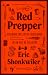 Red Prepper: Building Collective Resilience in an Age of Collapse
