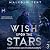 Wish Upon the Stars 3: A Su...
