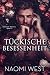 Tückische Besessenheit (Rozanov Bratwa 1) (German Edition)