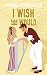 I Wish He Would (Sweeter Th...
