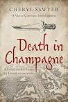 Death In Champagne: A brutal murder haunts the French countryside... (Victor Constant Investigations Book 2)