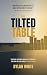 The Tilted Table: Why Some ...