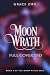 Moon Wrath (Moon Witch Book 3)