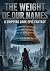 The Weight of Our Names: A ...