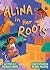 Alina in Her Roots (The Ali...