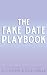 The Fake Date Playbook