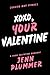 XOXO, Your Valentine : A Da...