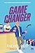 Game Changer (Edizione italiana) (Game Changers) by Rachel  Reid