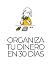 Organiza tu dinero en 30 días