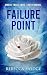 Failure Point by Rebecca Hodge Failure Point by Rebecca Hodge