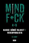 Mindf*ck 4–5: Kaikki nämä valheet, Verenpunaista (Mindf*ck, #4-5)
