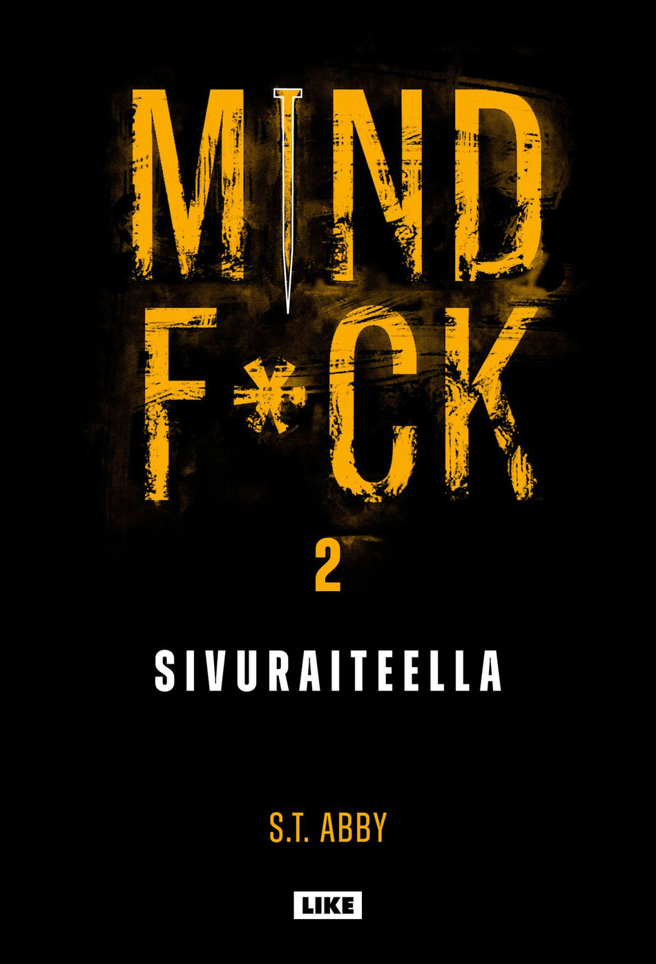 Sivuraiteella (Mindf*ck, #2)