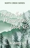 When The Mountain...