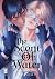The Scent of Water (The Wrong Scents: Roman 3) (German Edition)