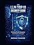 The LLM Top 10 Security Guide by Ruvian Thalcor