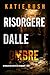 Risorgere dalle Ombre (Un t...