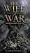 The Wife of War: The Hollow...