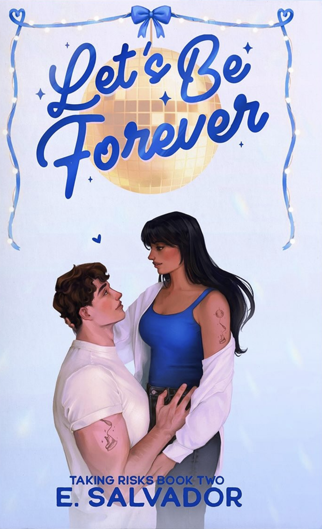 Read Let's Be Forever (Taking Risks, #2)