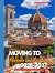 MOVING TO FLORENCE AND TUSC...