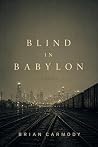 Blind in Babylon