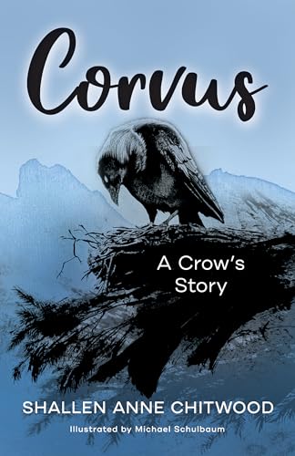 Corvus: A Crow’s Story (Kindle Edition)