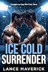Ice Cold Surrende...