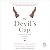 The Devil's Cup: A History of the World According to Coffee