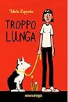 Troppo lunga