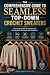 The Comprehensive Guide to Seamless Top-Down Crochet Sweaters: Create Fashionable, Comfortable, and Custom-Made Garments with Confidence