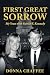 First Great Sorrow by Donna Chaffee
